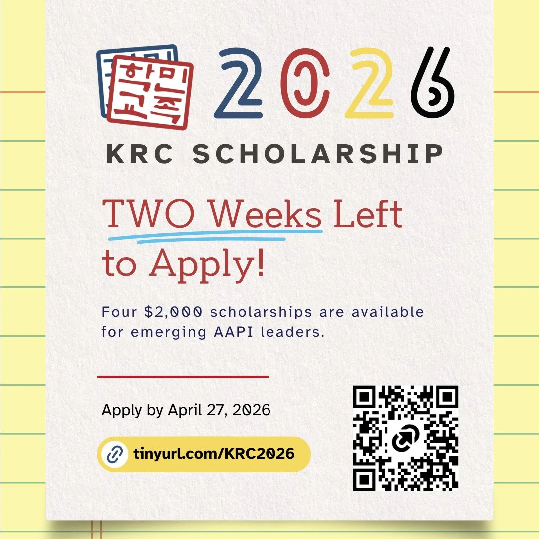 📢 The 2026 KRC Scholarship application deadline is in TWO weeks!⁠
Start on your application today. 🔗tinyurl.com/KRC2026⁠
Link in bio.⁠
⁠
📢 민족학교 장학금 신청 마감일이 2주 남았습니다!⁠
더 자세한 내용은 🔗tinyurl.com/KRC2026 에서 확인하세요.⁠
⁠
#ScholarshipOpportunity #AAPISchola