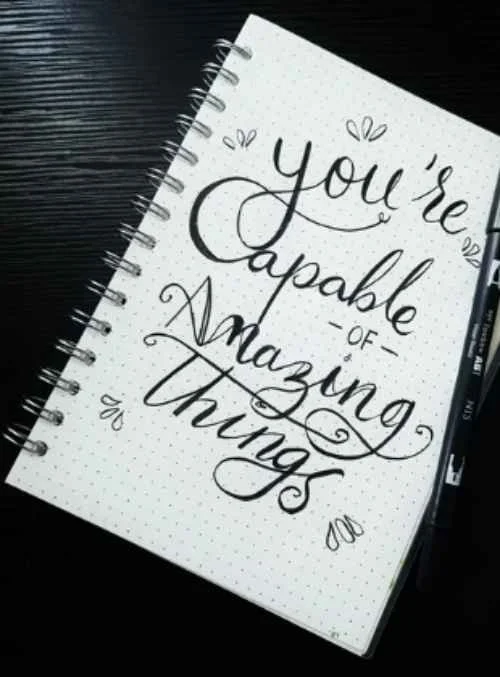 Quote on paper saying you are capable of amazing things.