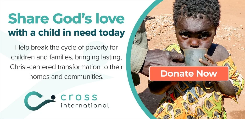 Help Children Thrive with Cross International 
