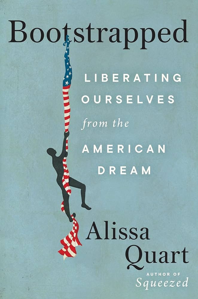 Bootstrapped by Alissa Quart Book Cover.jpg