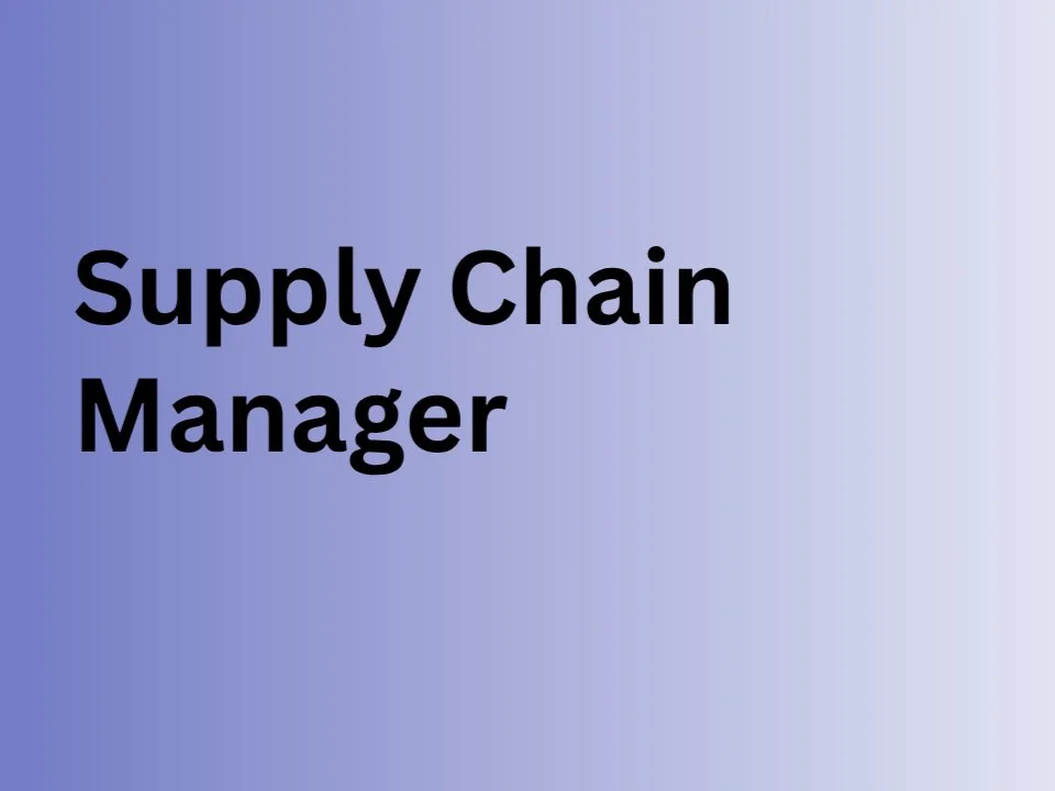 Supply Chain Manager