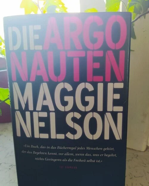 #BUCHTIPP “Die Agronauten” von Maggie Nelson