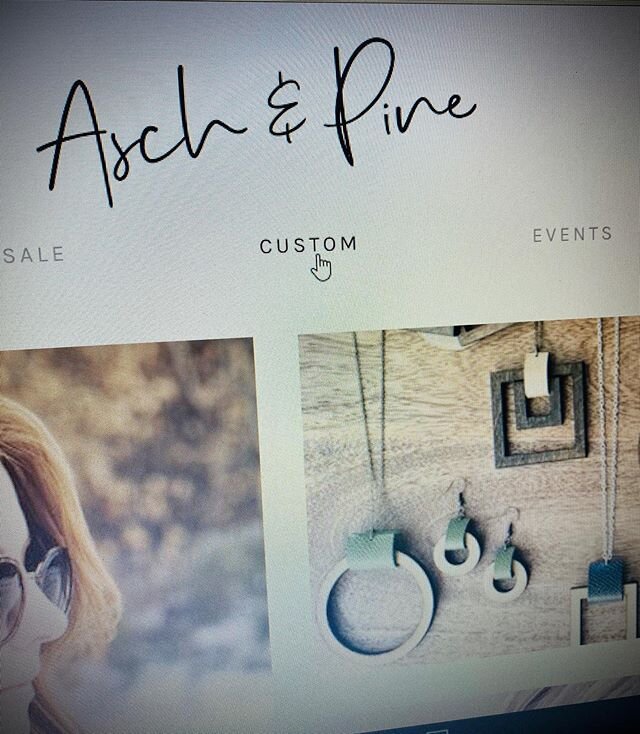 Happy Saturday! Now that Asch&amp;Pine&rsquo;s website is live let me take a moment to talk about a fun feature! The CUSTOM button! If there is something specific you are looking for, color, shape, different metal, this is where you go! Need a color 