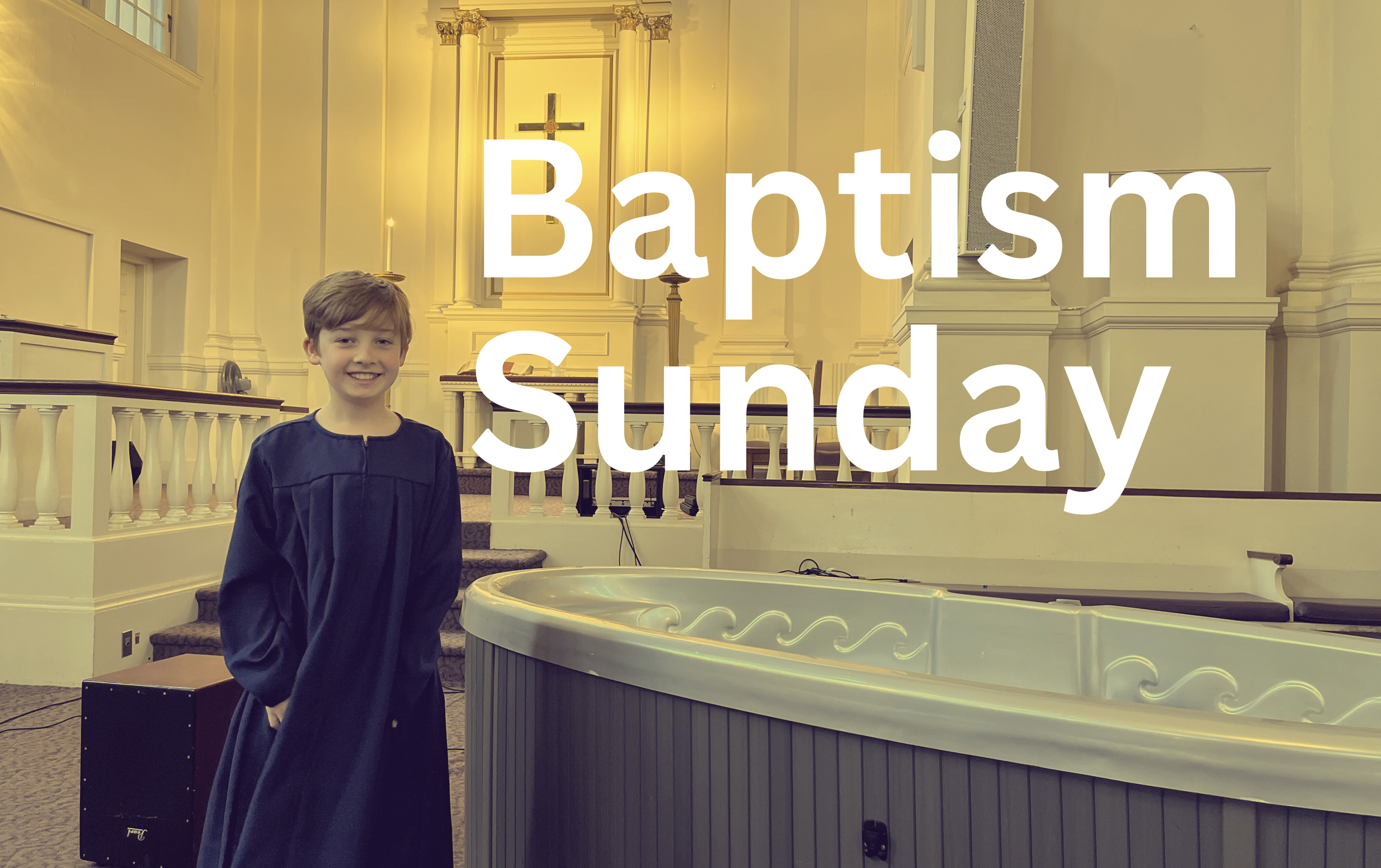 Baptism Sunday