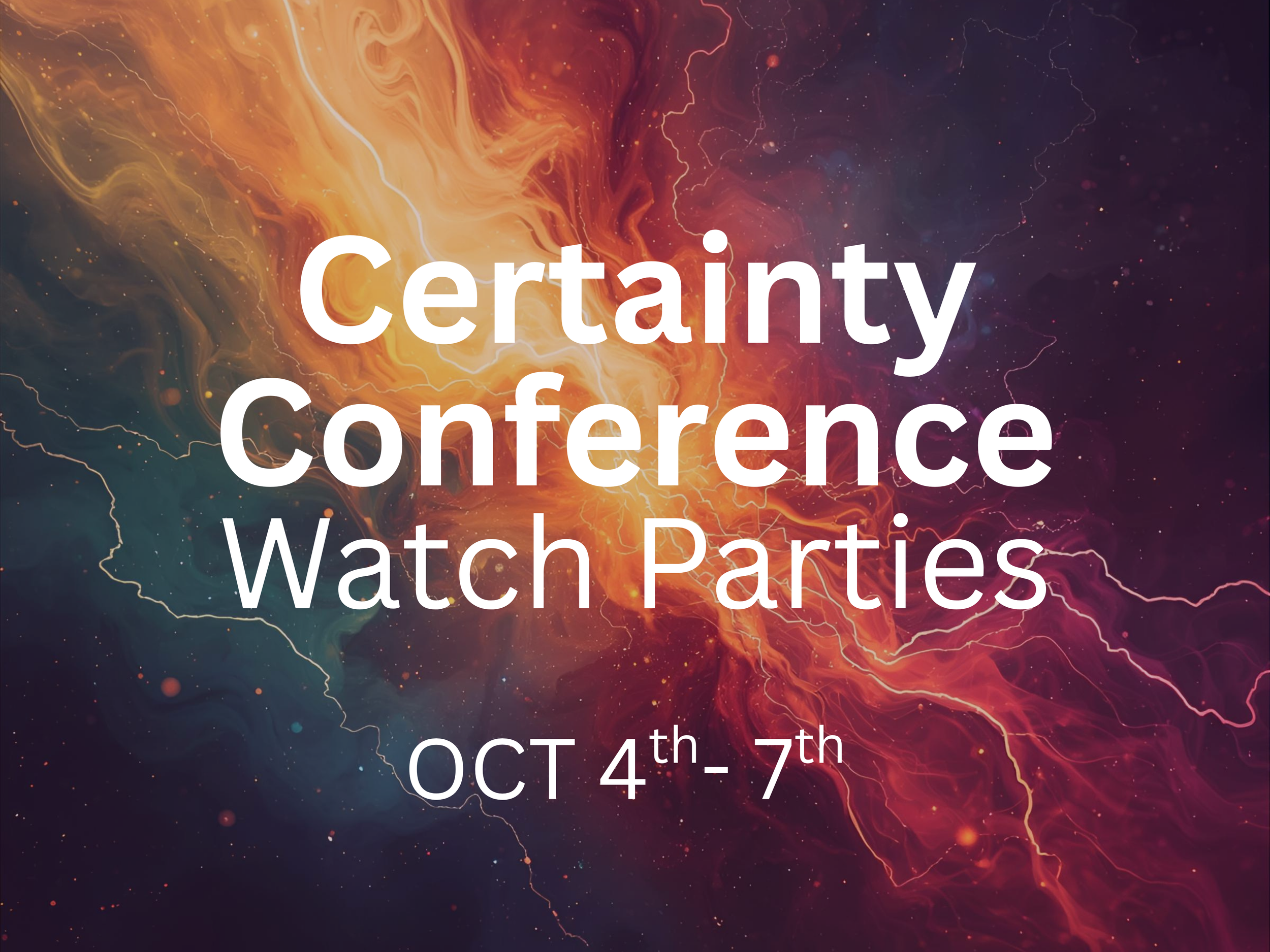 Certainty Conference (Watch Parties)