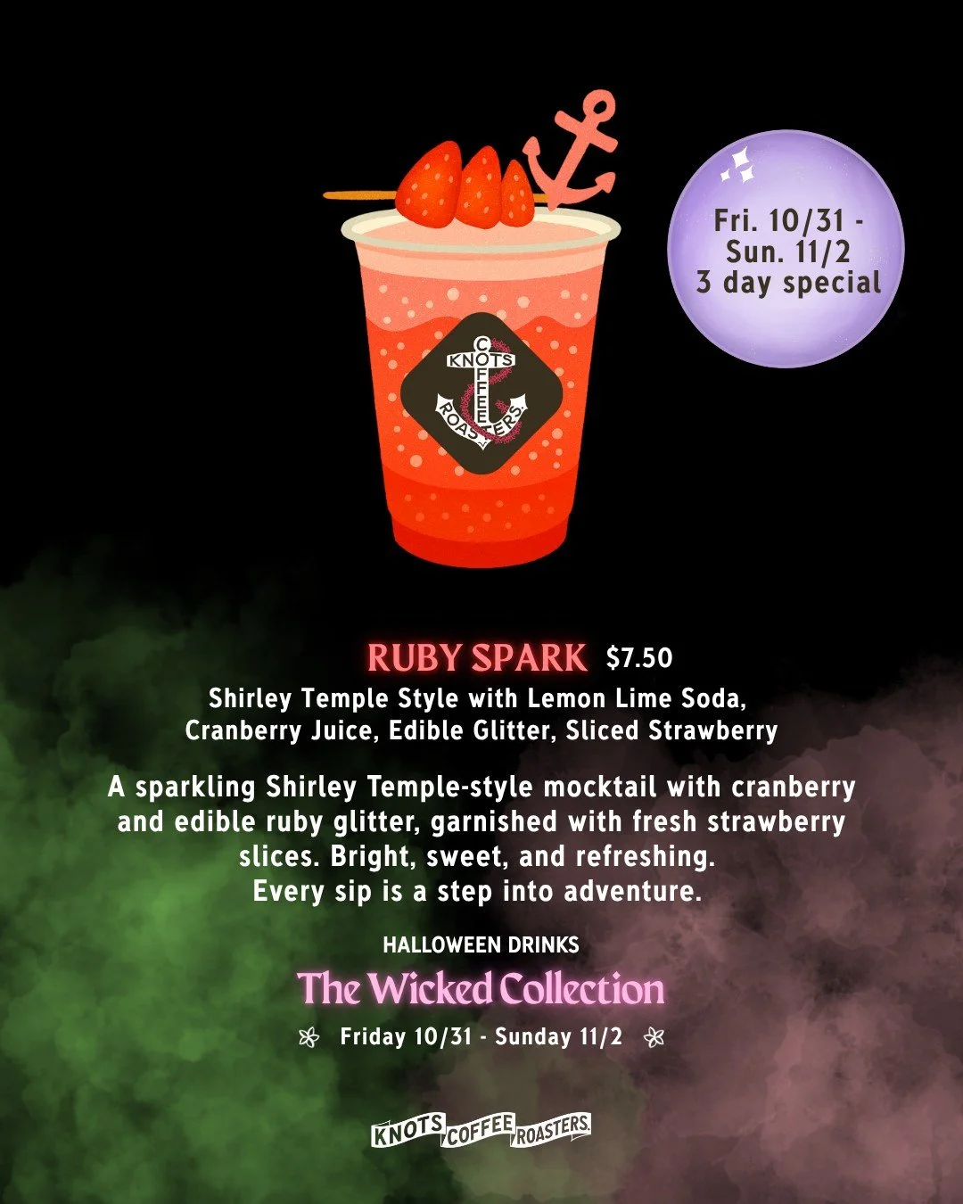 ❤️A sparkling Shirley Temple-style mocktail with cranberry and edible ruby glitter, garnished with fresh strawberry slices. Bright, sweet, and refreshing.
Every sip is a step into adventure.

Knots Coffee Roasters. Waikiki
Open daily 6:00AM - 4:00PM
