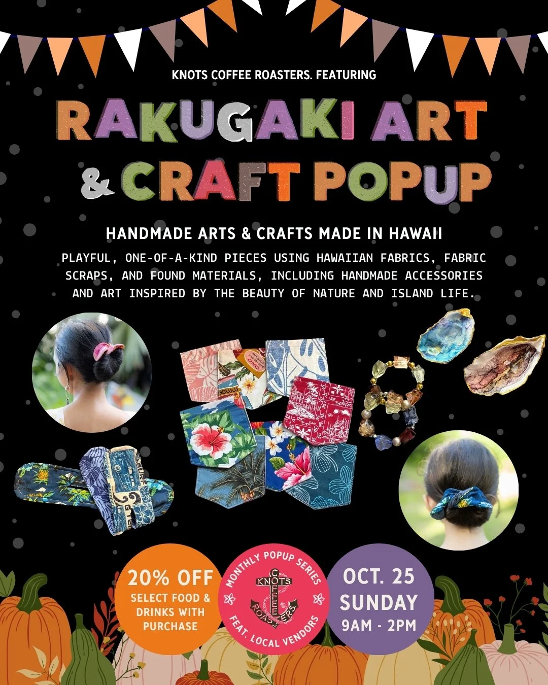 📅 October 25 Sunday 9:00AM - 2:00PM
Aloha to Rakugaki Art Craft ( @rakugaki_art_craft ), a local handmade brand bringing unique island-inspired art to life. From striking textures to rich, vibrant colors, their one-of-a-kind pieces are a celebration
