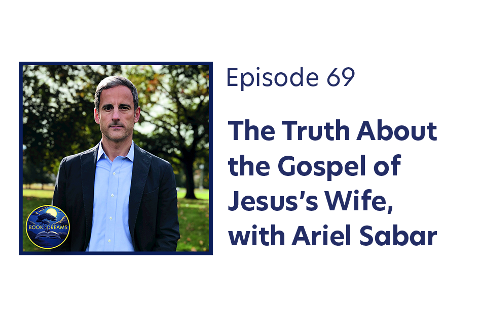 The Truth About the Gospel of Jesus’s Wife, with Ariel Sabar