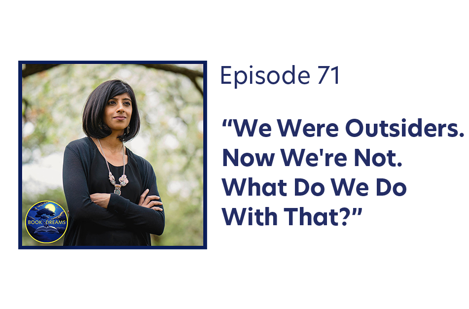 “We Were Outsiders. Now We're Not. What Do We Do With That?” with Sanjena Sathian