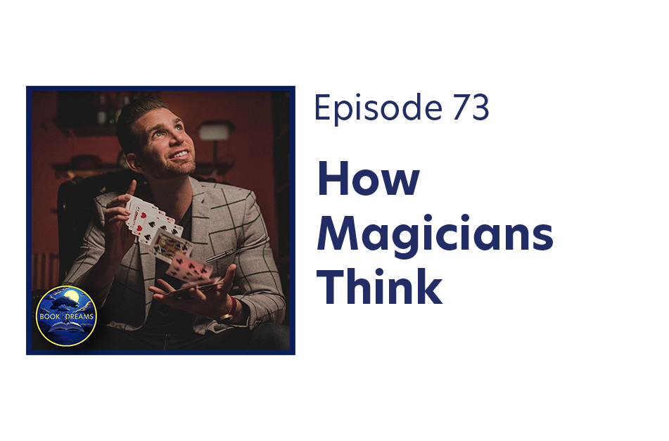 How Magicians Think, with Joshua Jay