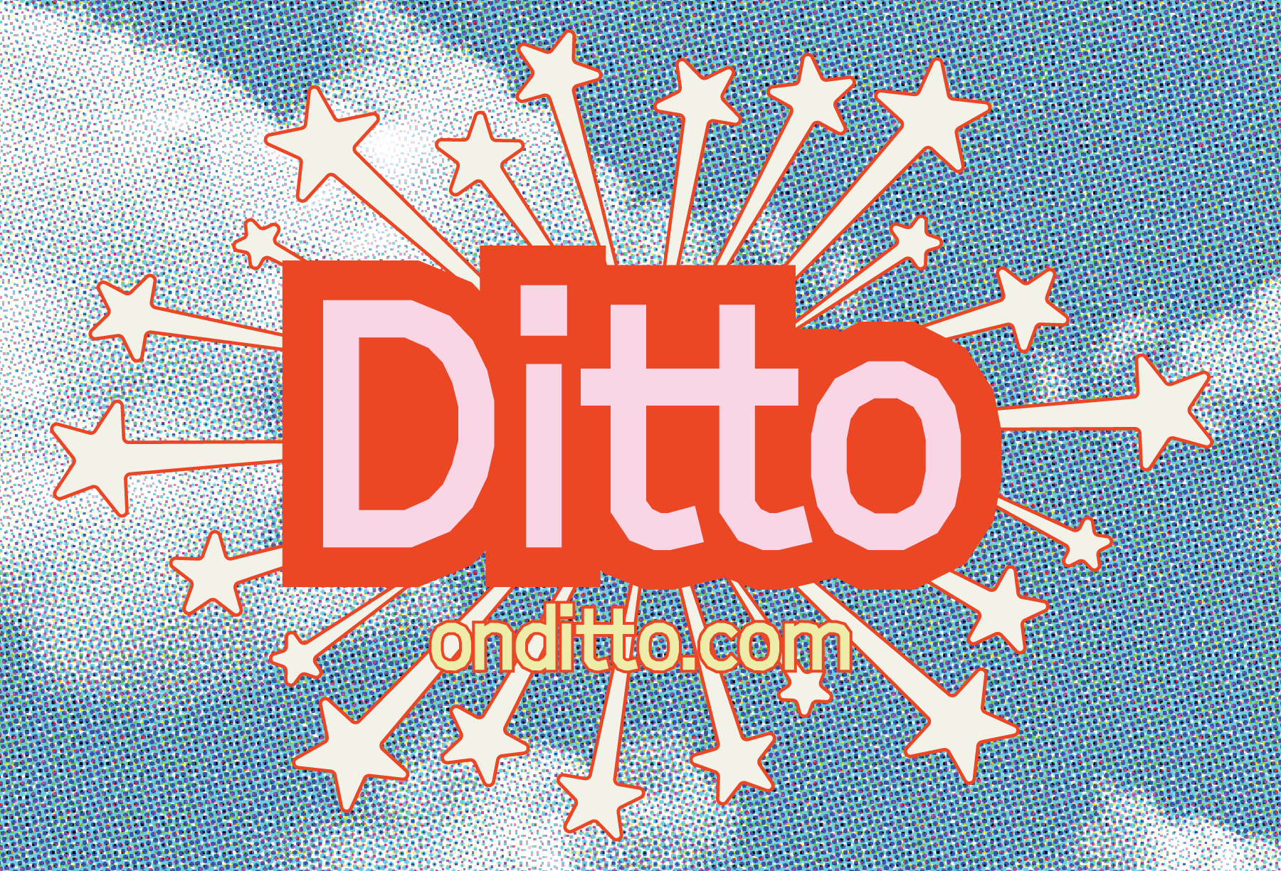 Ditto