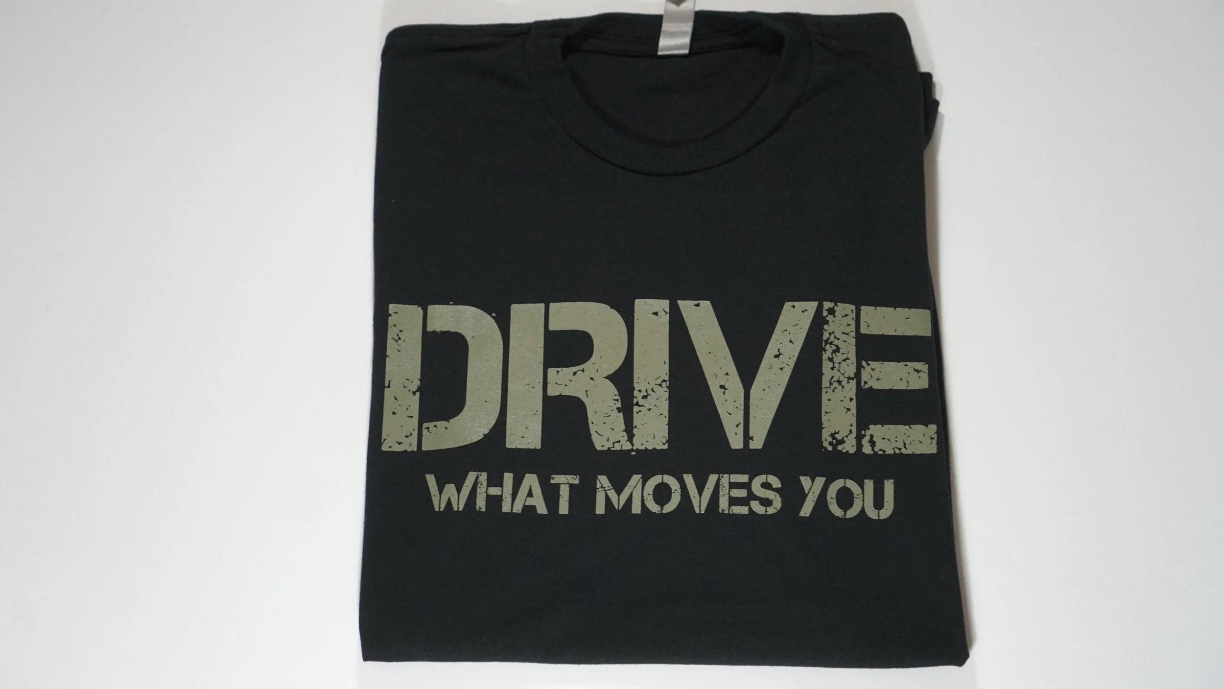 "drive what moves you" inspirational tee shirt "army green" logo
