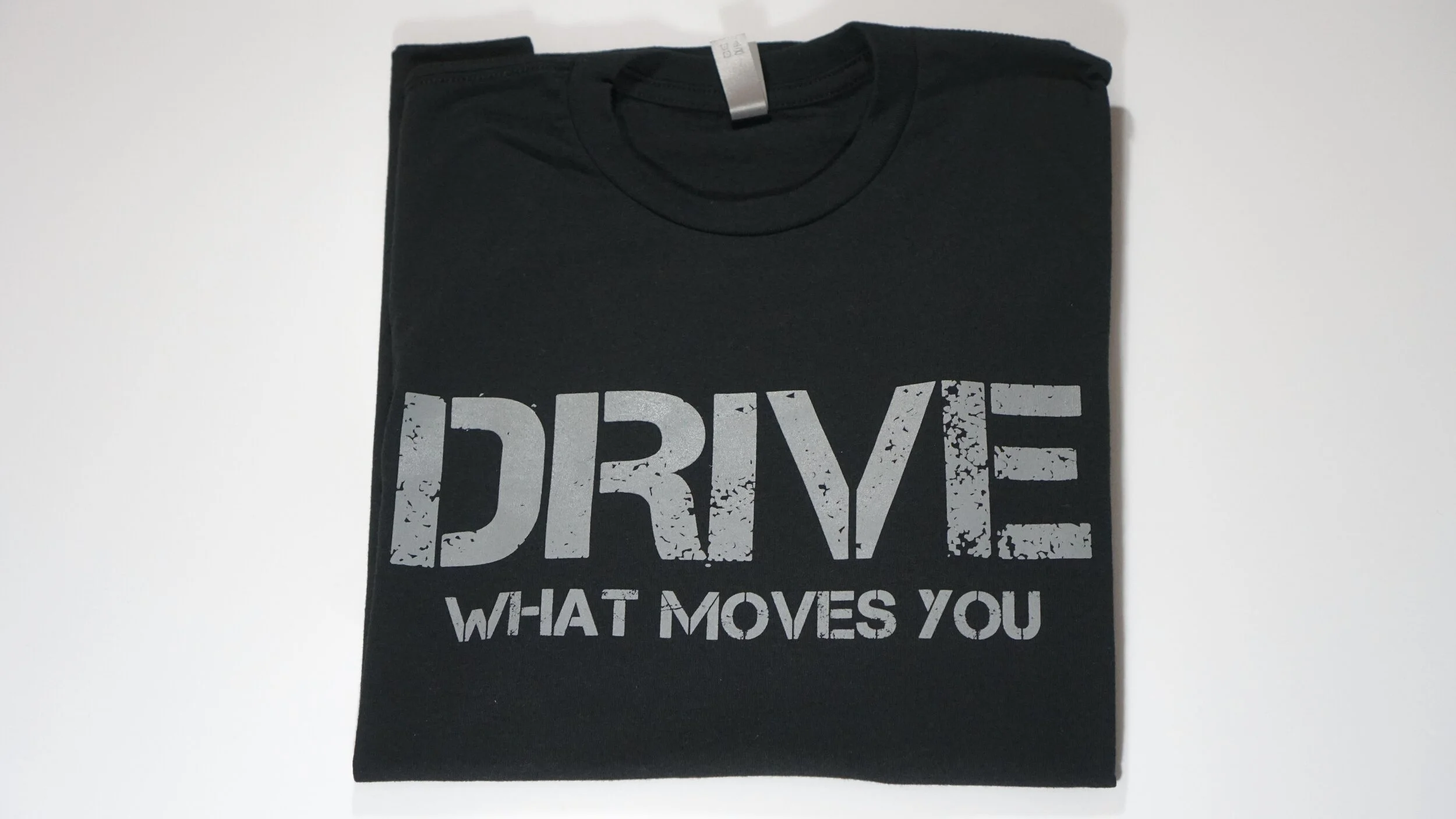 "drive what moves you" inspirational tee shirt "gray" logo