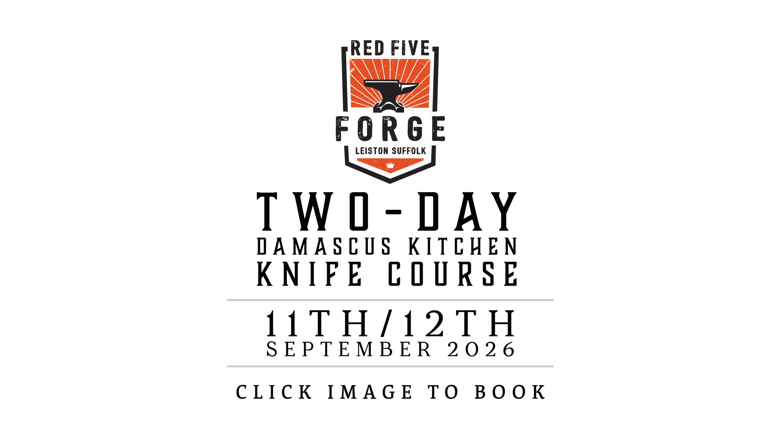 11th / 12th September 2026 - Two-day damascus kitchen knife making course at Red Five Forge.