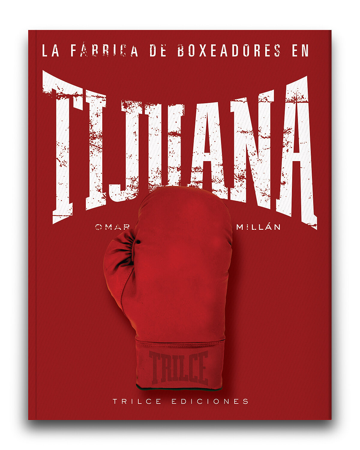 La fábrica de boxeadores en Tijuana