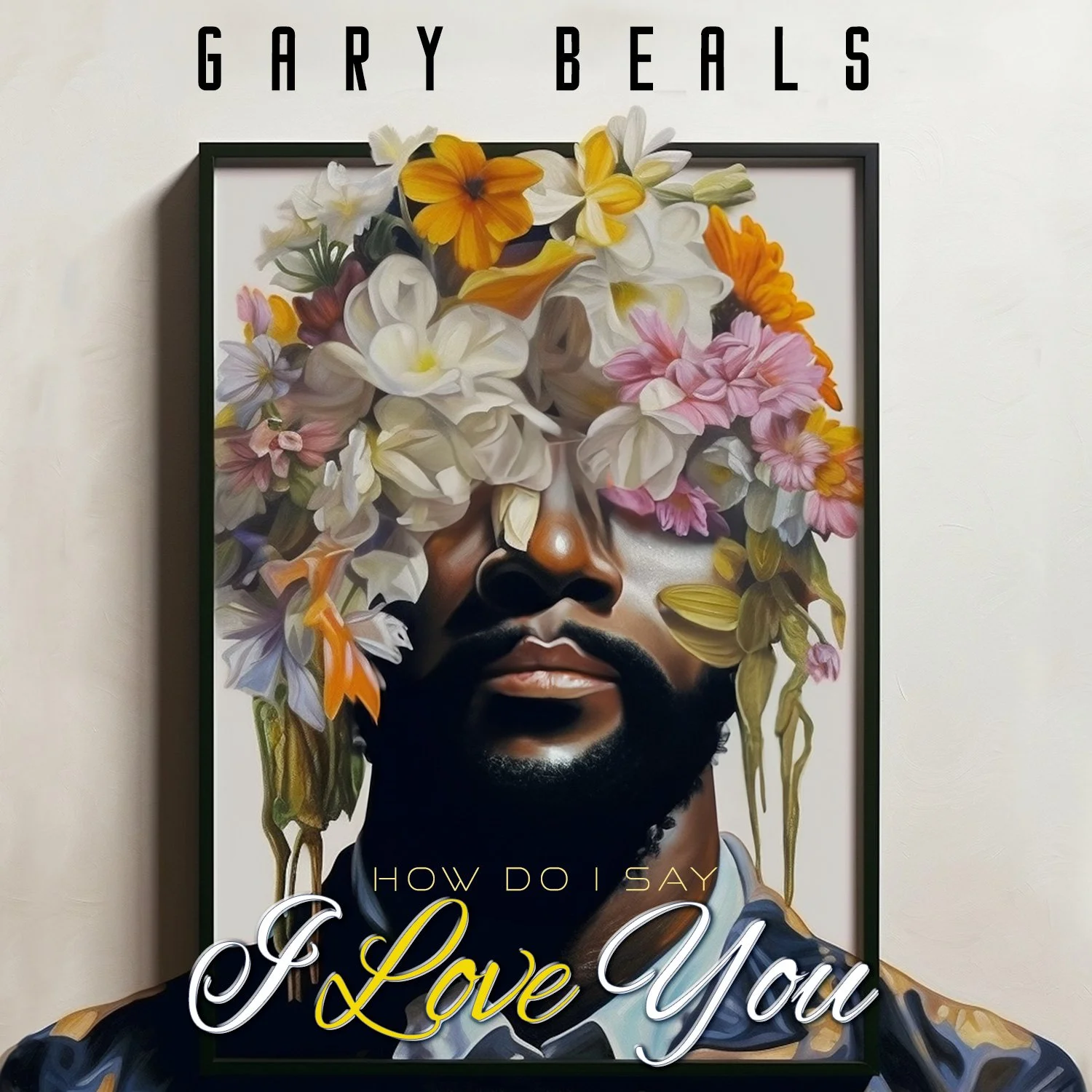 HOW DO I SAY I LOVE YOU (SINGLE)