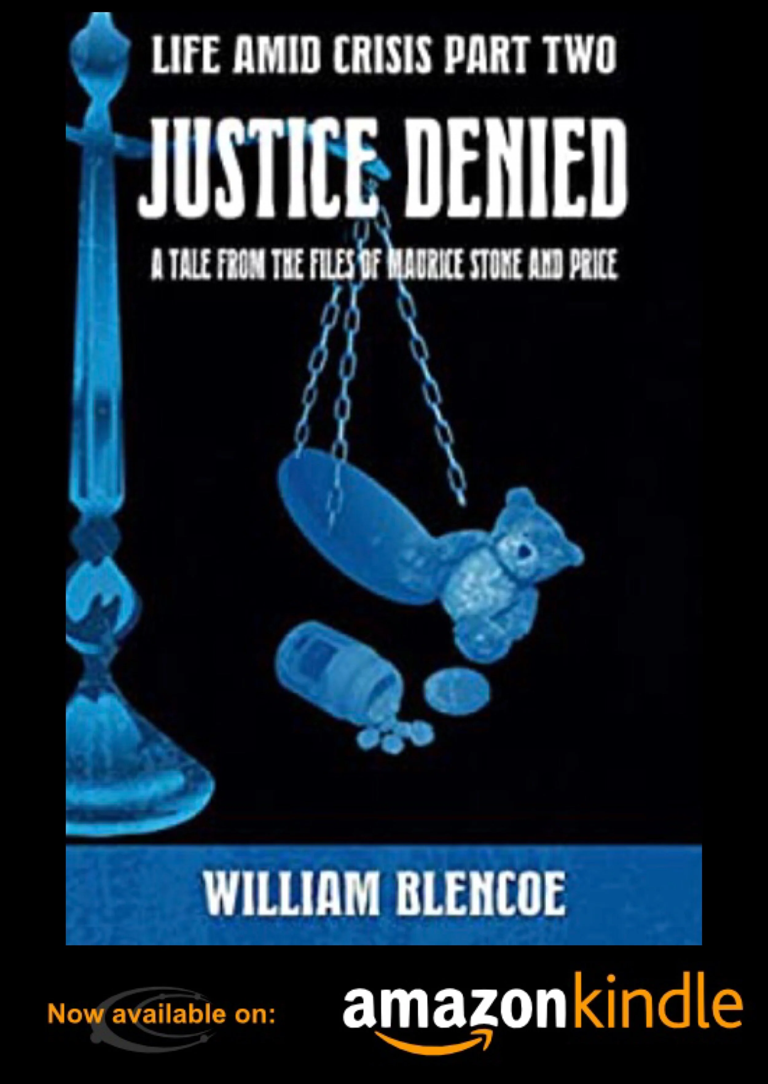 Justice Denied Out Now on Amazon Kindle