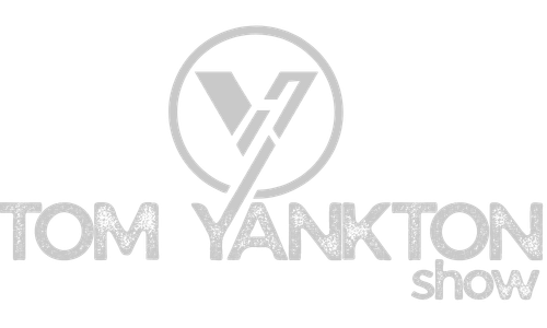 Tom Yankton Show