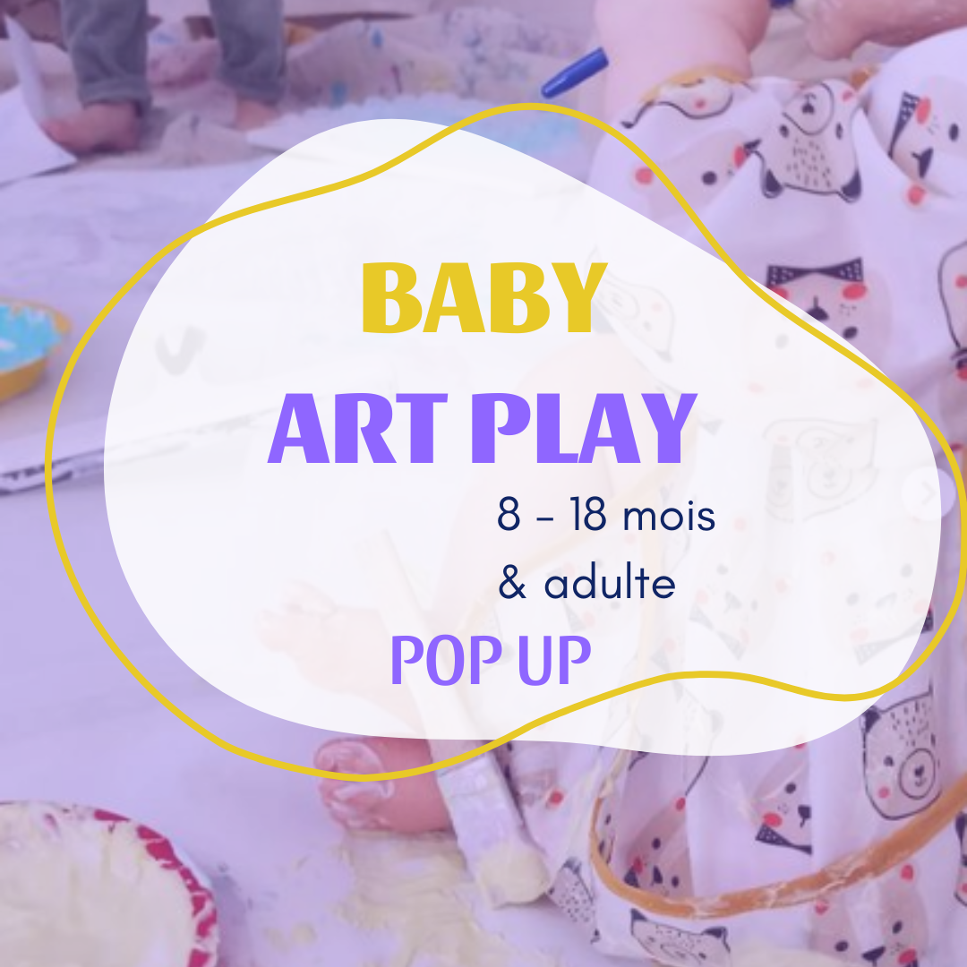 BABY ART PLAY (8 - 18 mois)