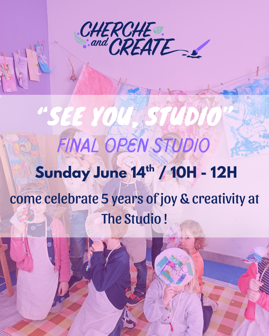 “See you, Studio” (Open Studio - Finale !)