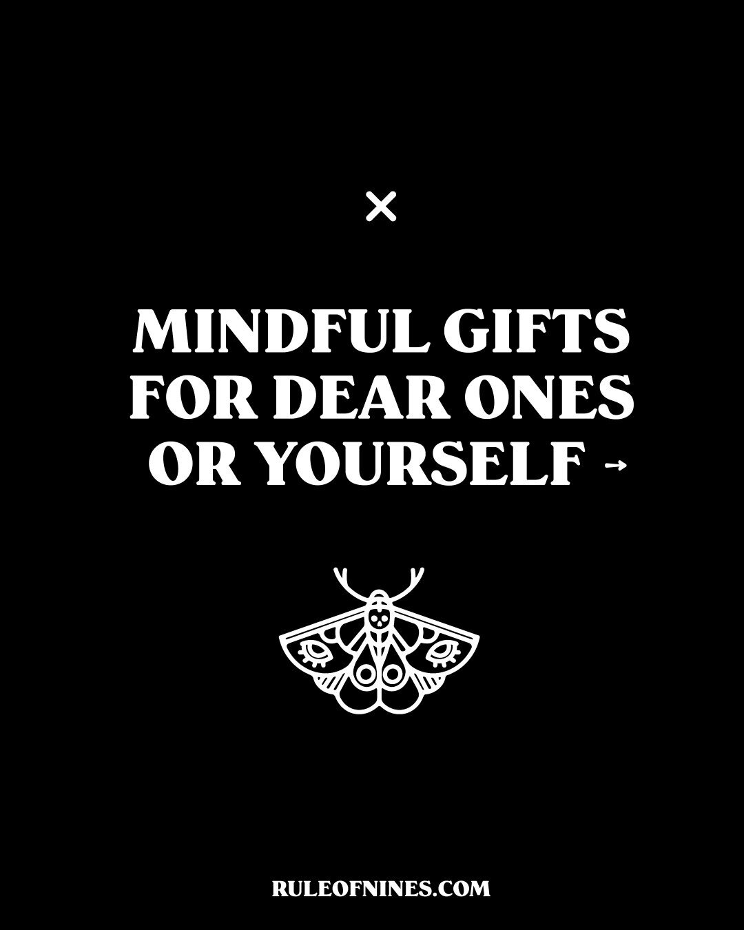 MINDFUL GIFTS ✖ ruleofnines.com

In a world often consumed by materialism, the true essence of gift-giving lies in thoughtful gestures rather than price tags. Mindful gifts, rooted in consideration and sincerity, transcend monetary value, leaving a l