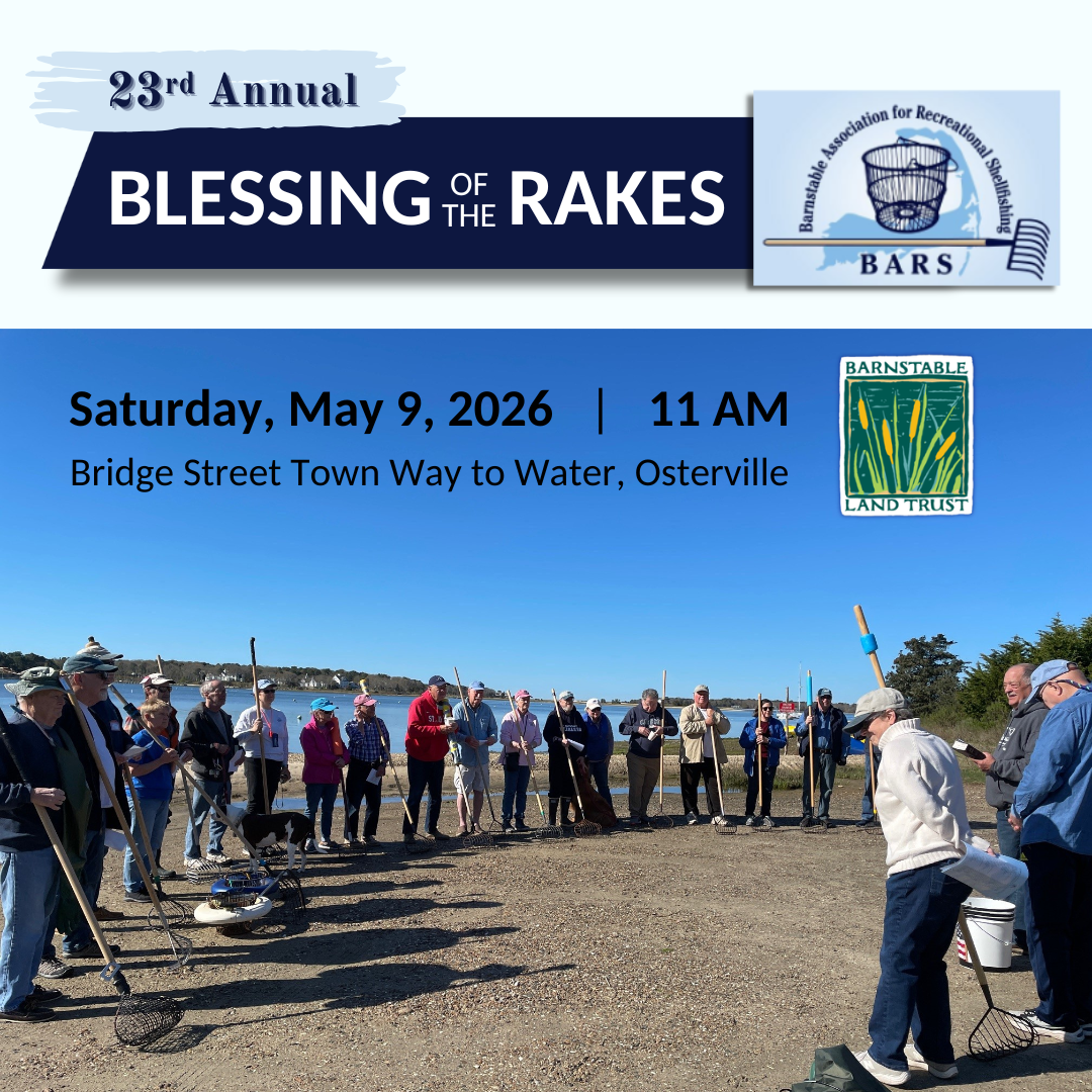 Blessing of the Rakes with Barnstable Association of Recreational Shellfishing (Partner Program)
