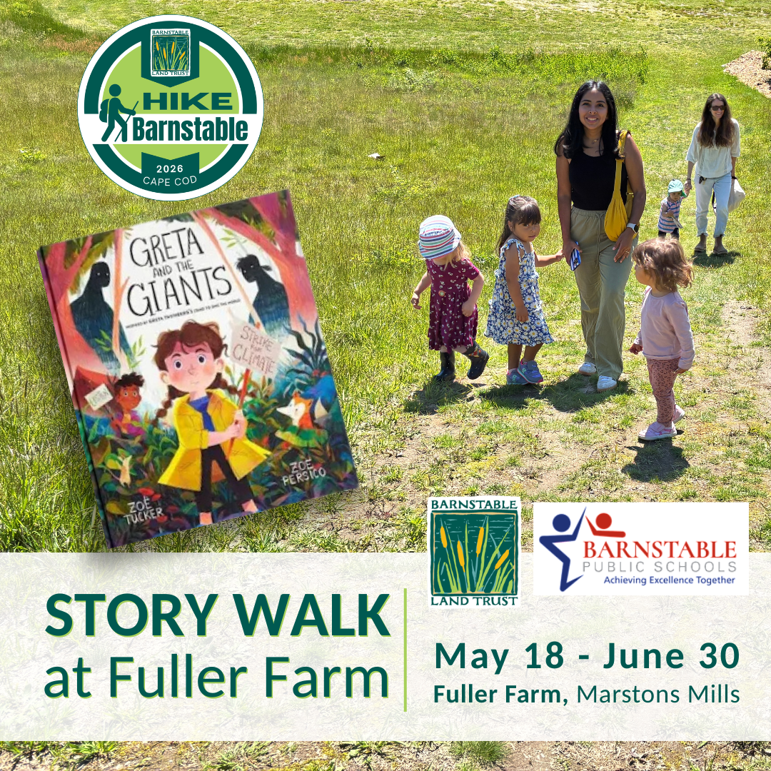 Hike Barnstable:  StoryWalk at Fuller Farm