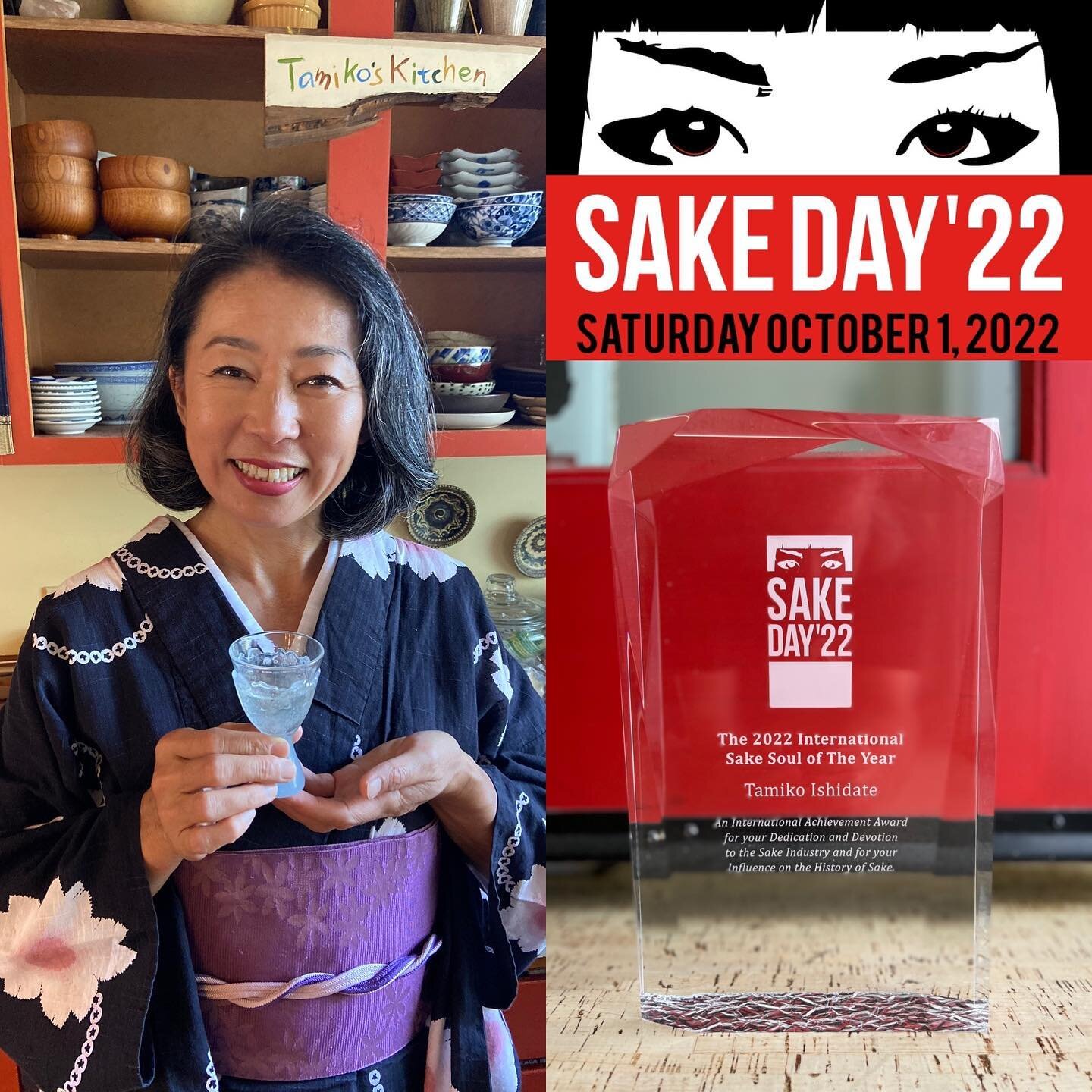 SAKE DAY 2022 - The 17th Anniversary of the Original Sake Day Celebration is so very pleased to announce that the winner of 
The 2022 International
Sake Soul of The Year Award is ... Tamiko Ishidate @tamikoishidate ...

👏🍶👏🍶👏🍶👏

🏆🍶🏆🍶🏆🍶🏆