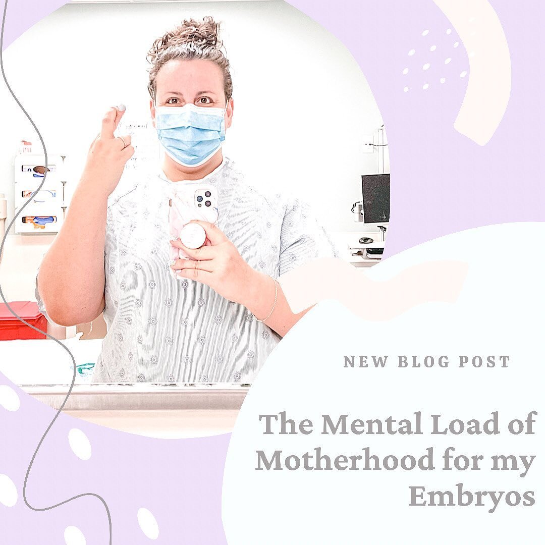 The mental load of motherhood still very much exists for my embryos. It might show up differently than it does for my two year old daughter, but it&rsquo;s present and real and impacting me each day. 

The mental load of motherhood for my embryos mea
