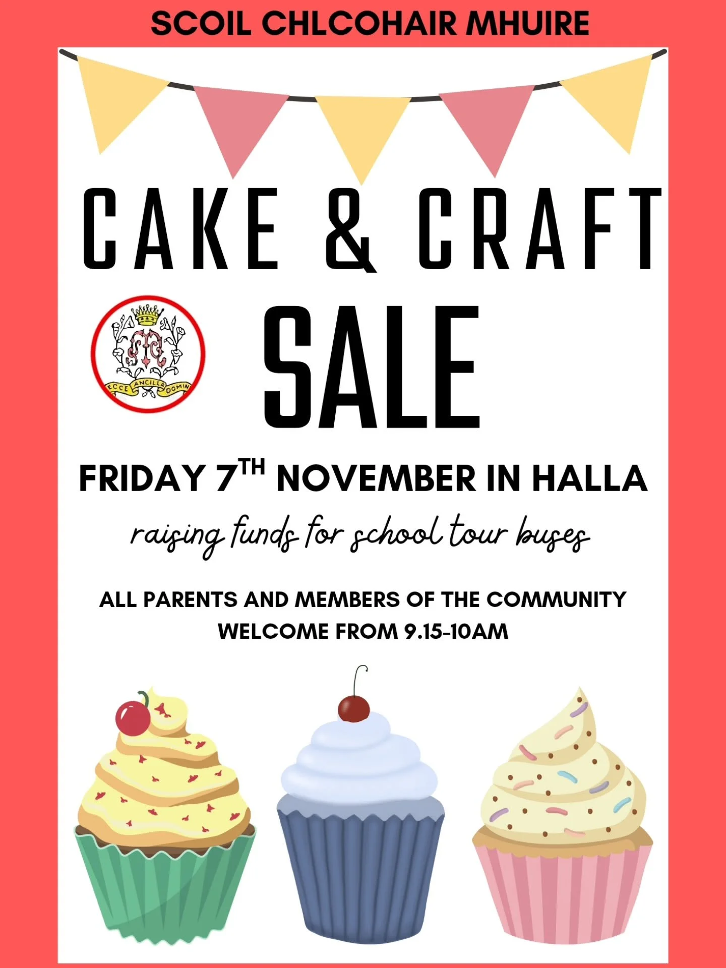 🧁✨ Cake &amp; Craft Sale &ndash; This Friday! ✨🎨

We&rsquo;re excited to invite everyone to our School Cake &amp; Craft Sale taking place in Halla Mhuire this Friday, November 7th! 🎉

🕘 Parents and members of the community are warmly welcome to j