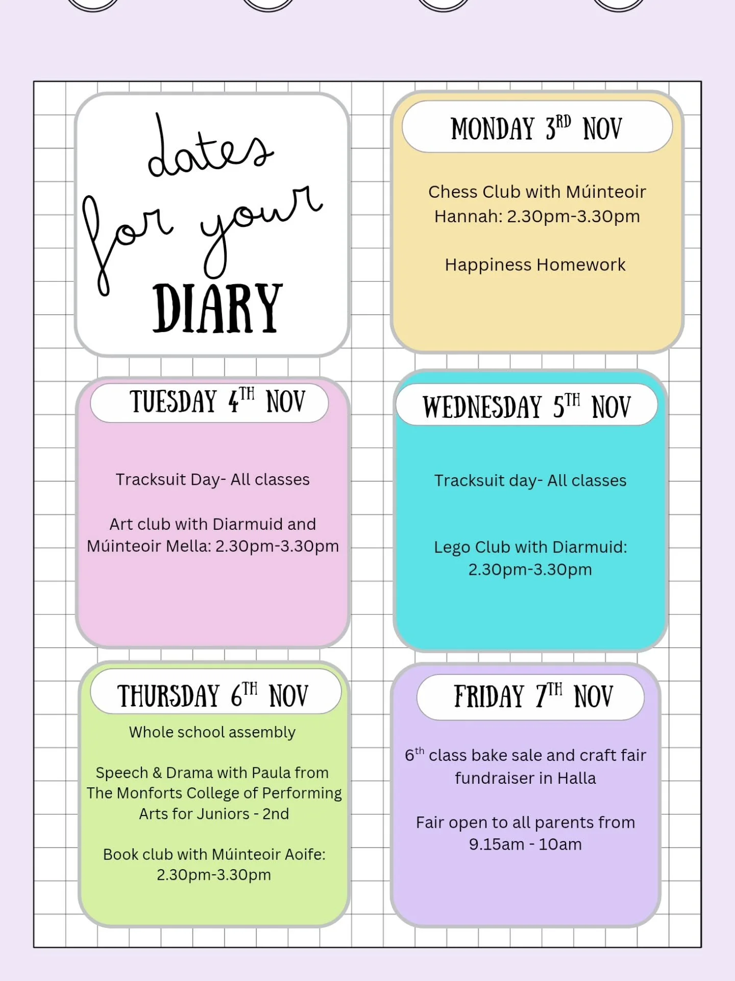 📅✨ Important Dates &amp; Updates! ✨📅

Welcome back after the mid-term break! 🌈
We hope everyone is feeling refreshed and ready for another fun-filled half term ahead. 💛

😊 Happiness Homework &ndash; Monday, Nov 3rd
No written homework tonight &m