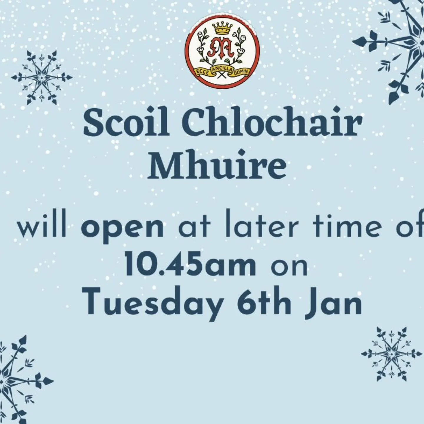 Delayed Opening

Scoil Chlochair Mhuire will open at the later time of 10.45am tomorrow morning, Tuesday 6th January due to dangerous travel conditions.

Road conditions/pathways will vary so please decide on your travel time according to how safe it