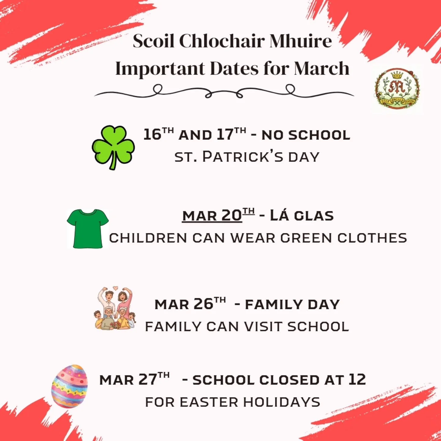 📅✨ Important Dates for March ✨📅

Here are a few dates for the diary as we look ahead to the coming weeks:

☘️ March 16th &amp; 17th &ndash; School Closed
The school will be closed on March 16th and 17th for the St. Patrick&rsquo;s Day holiday.

💚 