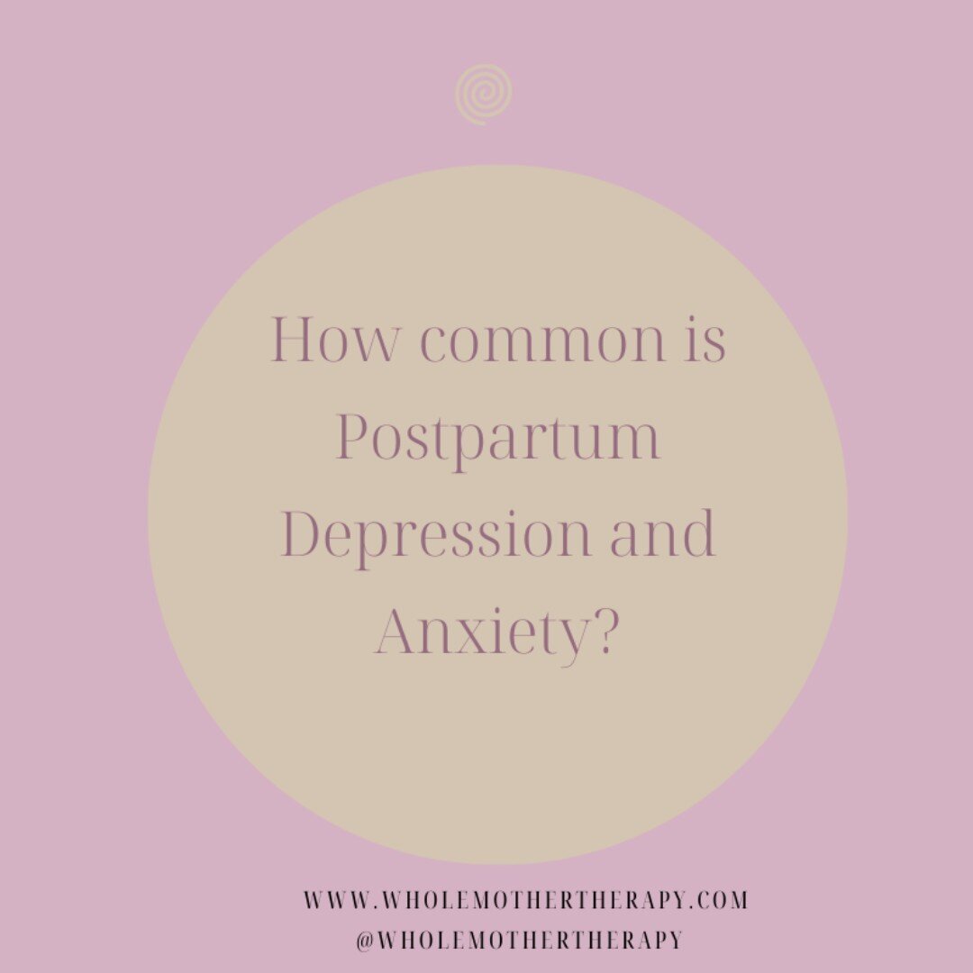 How common is Postpartum Depression and Postpartum Anxiety? 
Approximately 1 in 7 mothers experience postpartum depression and/or anxiety, and 1 in 10 fathers experience depression and/or anxiety after the baby is born.  Postpartum depression and anx