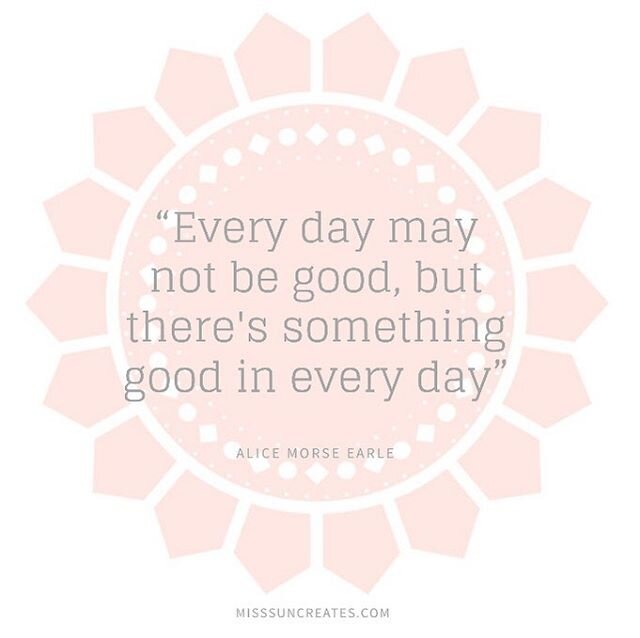 Hey Miss, Everyday may not be good, but there&rsquo;s something good in every day especially during quarantine. 
#misssuncreates #dailyquotes #quarantinelife