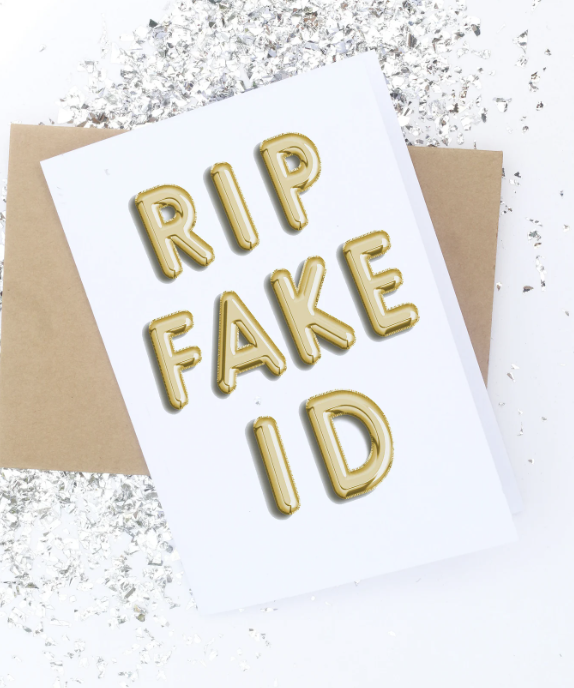 RIP Fake ID Card