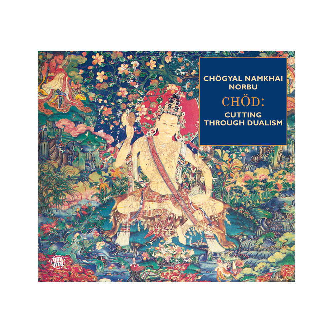 Chöd: Cutting Through Dualism (MP3)