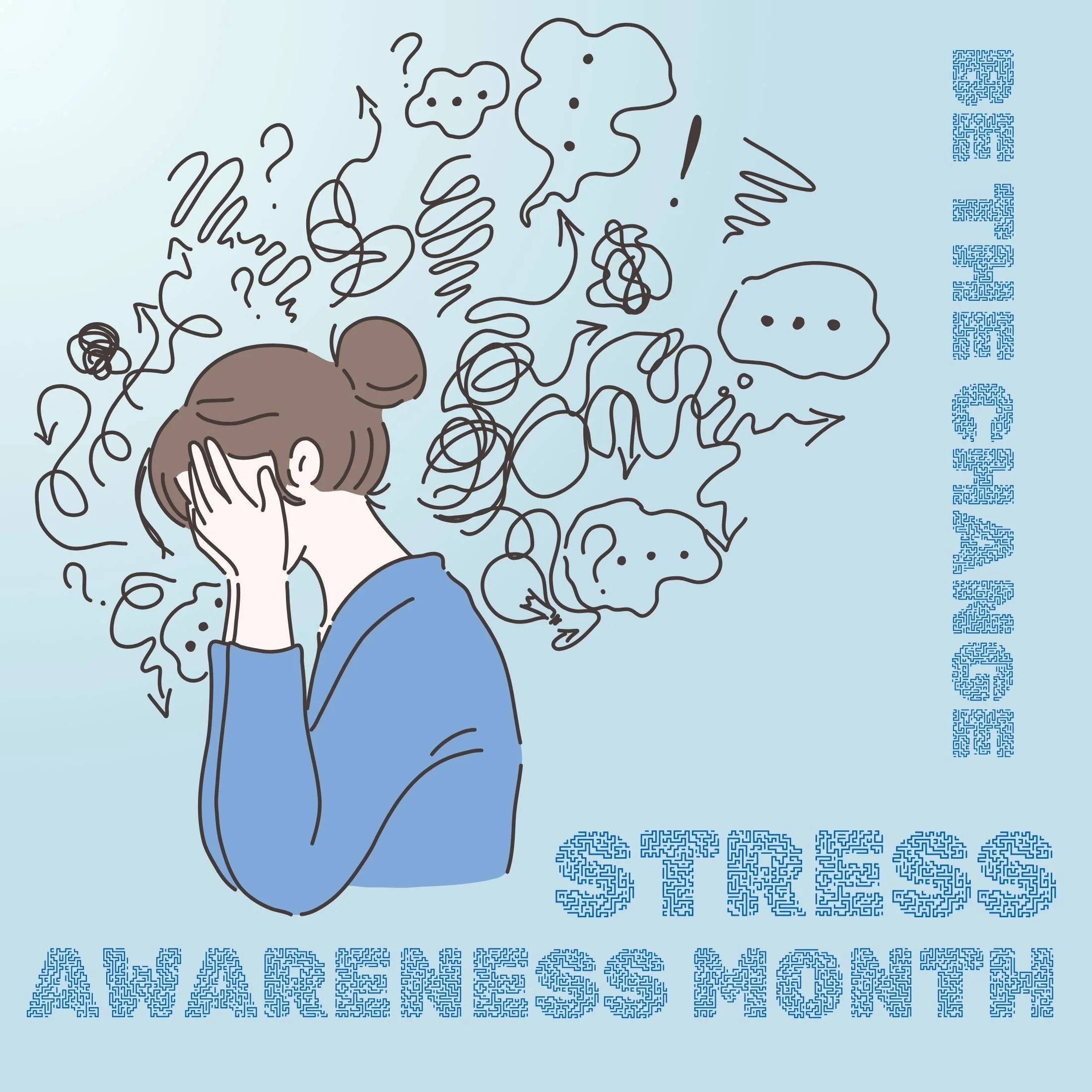 Stress Awareness Month – Be the Change
