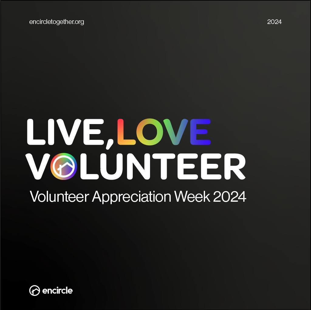 🌟 Happy National Volunteer Week to our incredible volunteer family! 🌈 Your dedication and passion are the heart of Encircle. This week, we celebrate YOU and the positive impact you make every day. 

Thank you for your support, kindness, and commitm