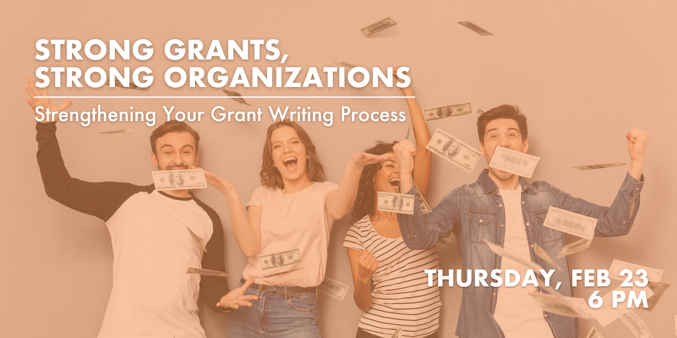 Strong Grants, Strong Organizations: Strengthening Your Grant