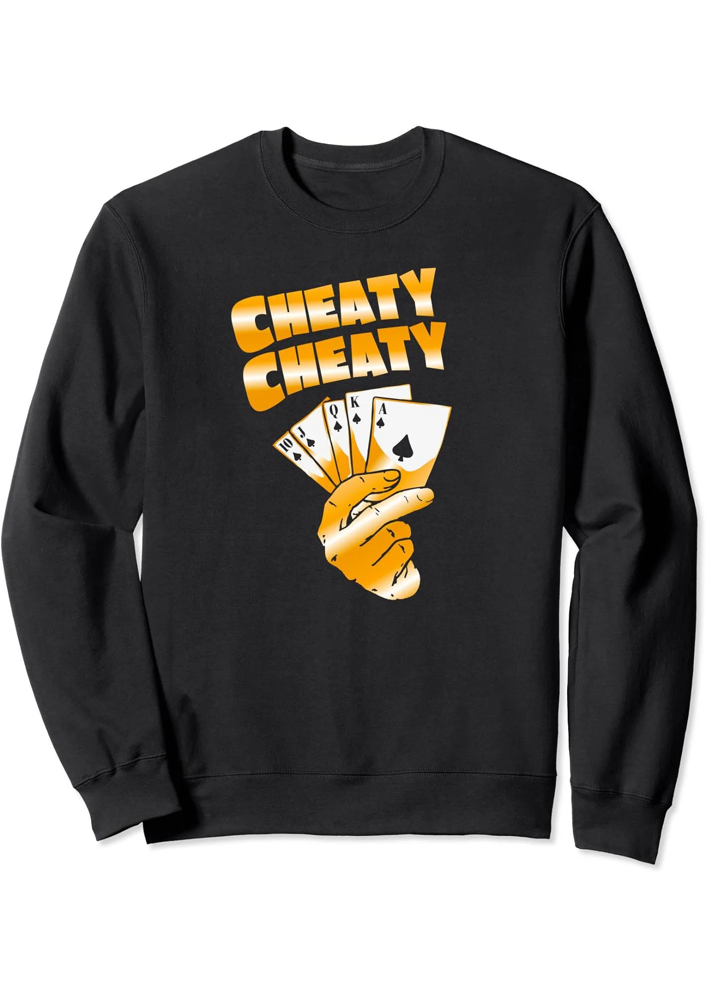 Cheaty Cheaty Sweatshirt
