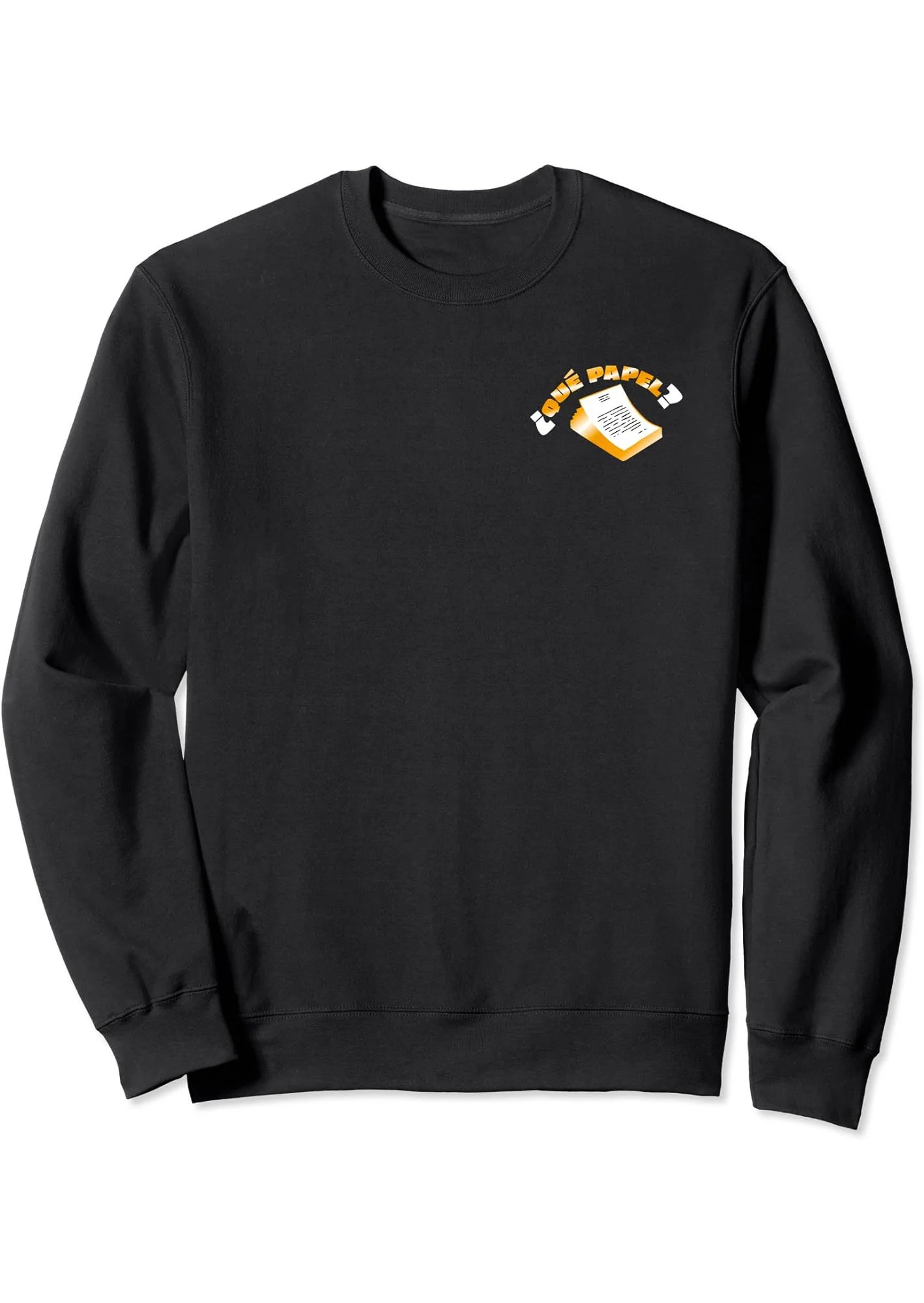 Que Papel Sweatshirt 1