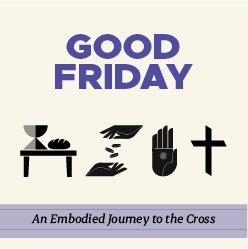 Good Friday Experience