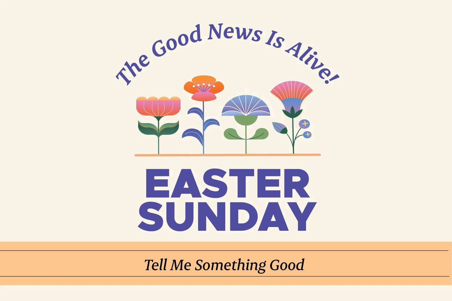 Easter - Good News that’s actually GOOD!