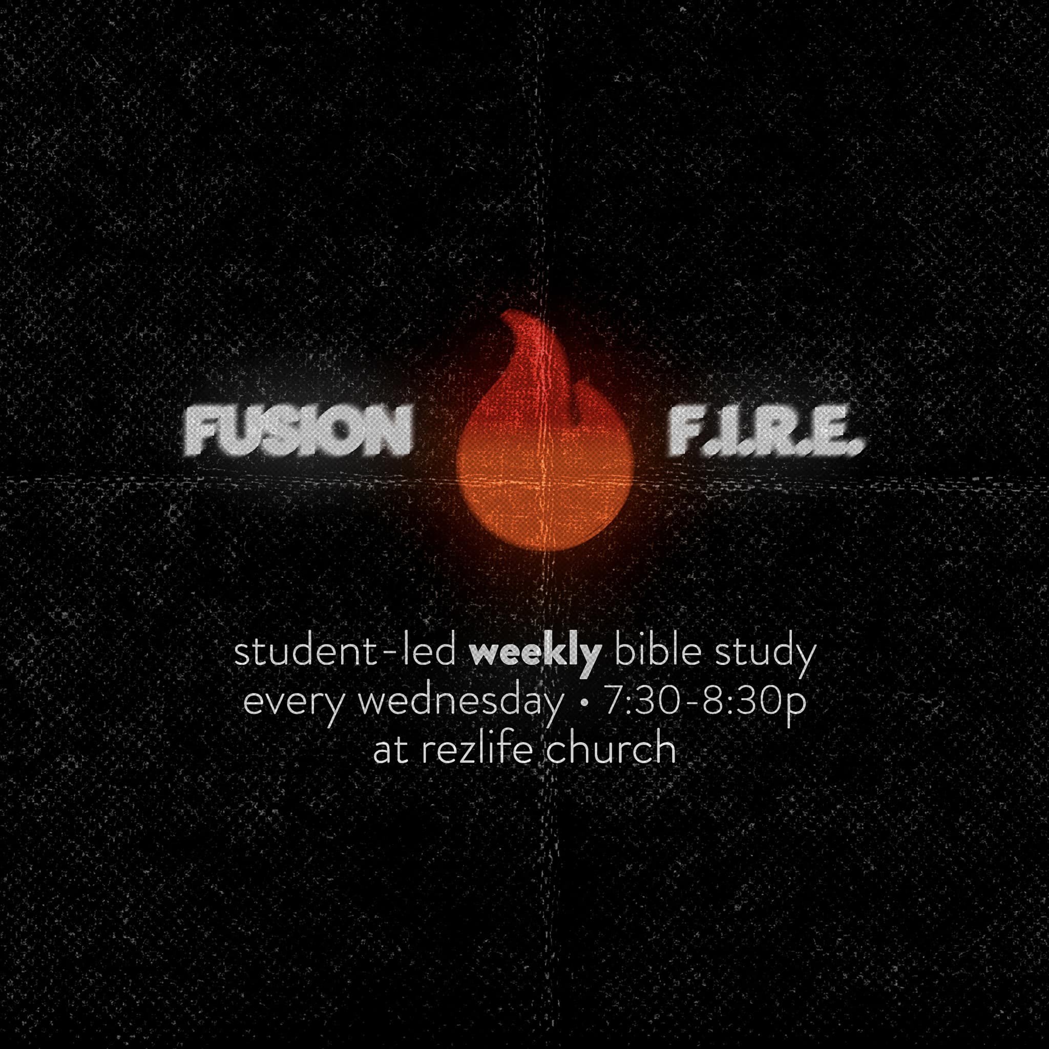 F.I.R.E. Student Led Bible Study