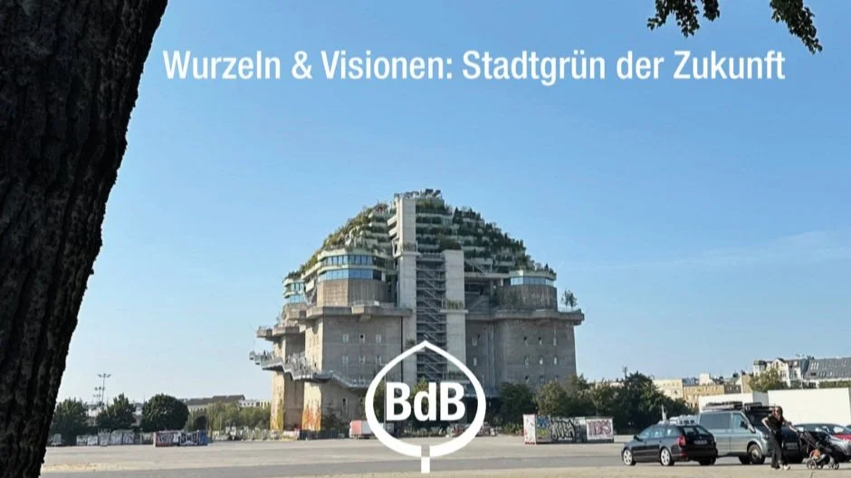 BdB Kongress Hamburg: Wurzeln & Visionen: Stadtgrün der Zukunft