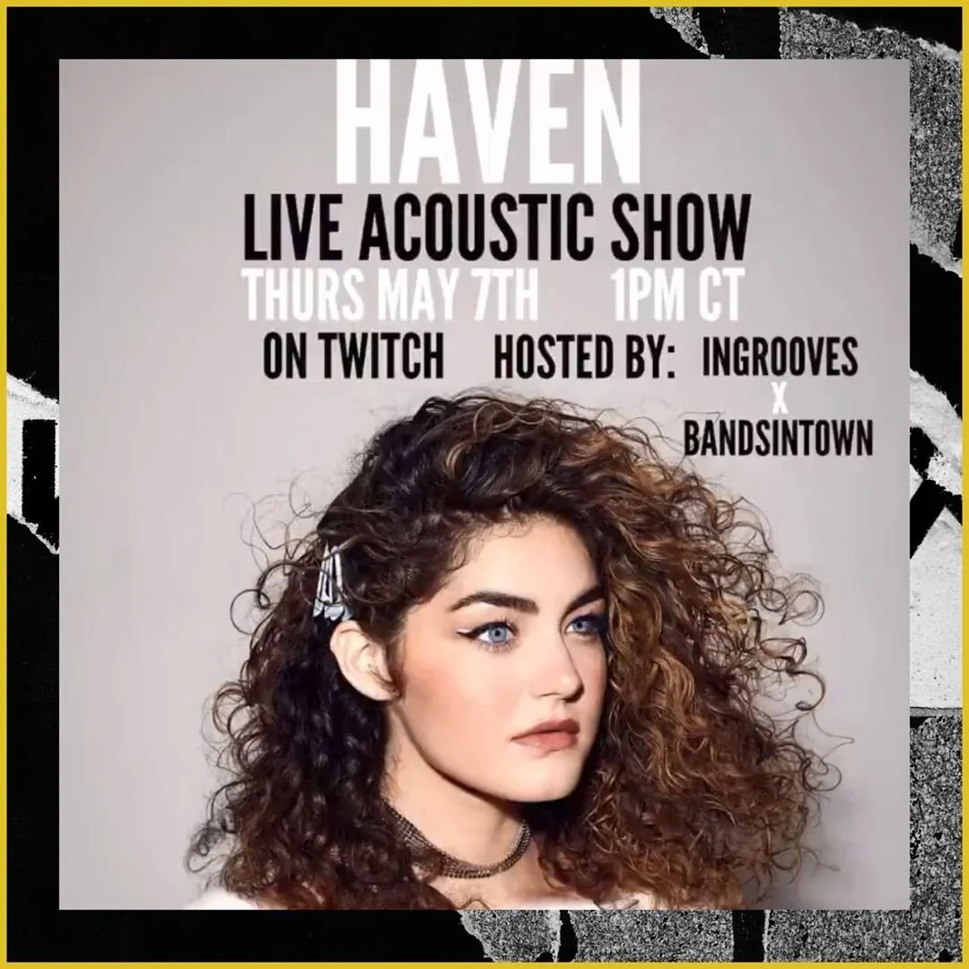 HAVEN live acoustic show. MAY 17th @ 1 pm central on twitch!