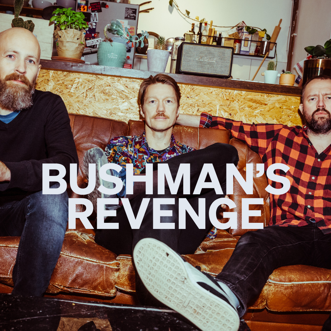 BUSHMAN’S REVENGE