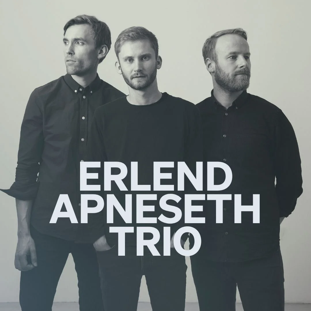 ERLEND APNESETH TRIO