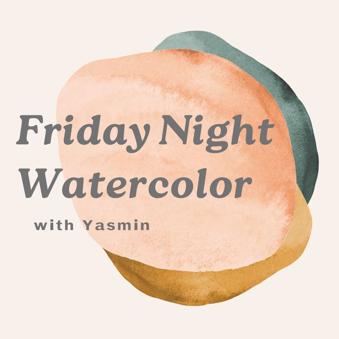 Friday Night Watercolor